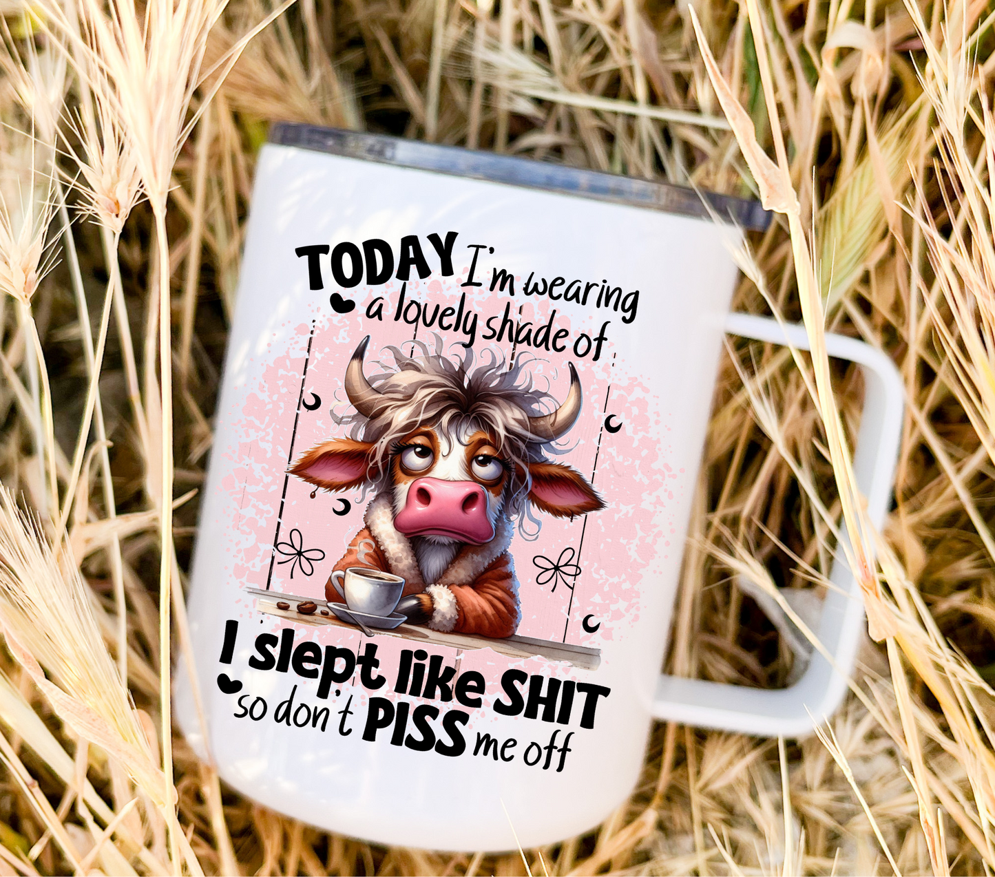 Don't Piss Me Off Cow Mug