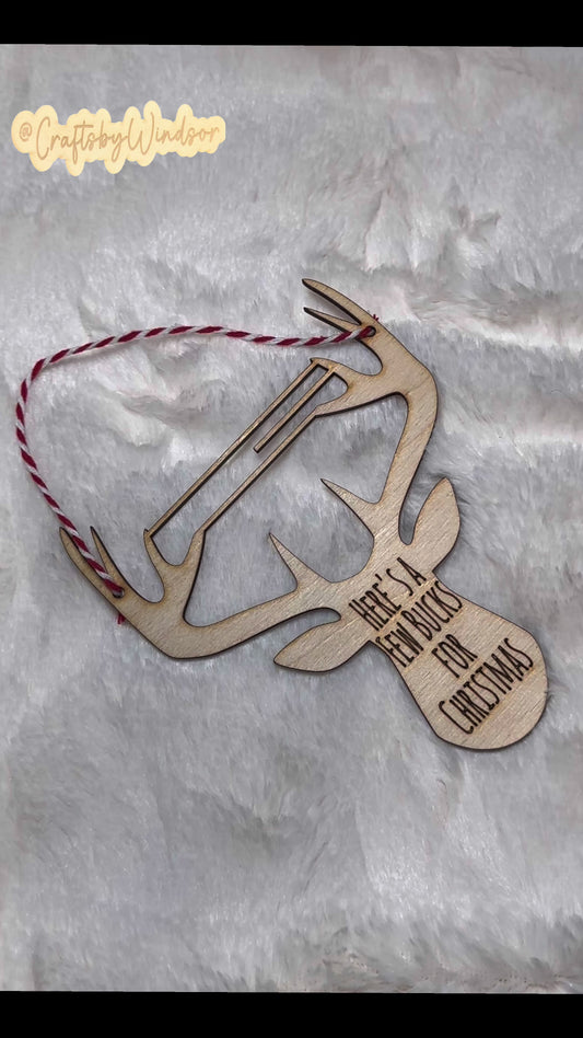 Deer Christmas Money Holder Ornament, Here’s a Few Bucks for Christmas, Wooden Cash Gift Holder