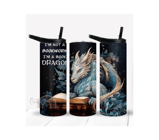 I'm Not a Bookworm I'm A Book Dragon Tumbler