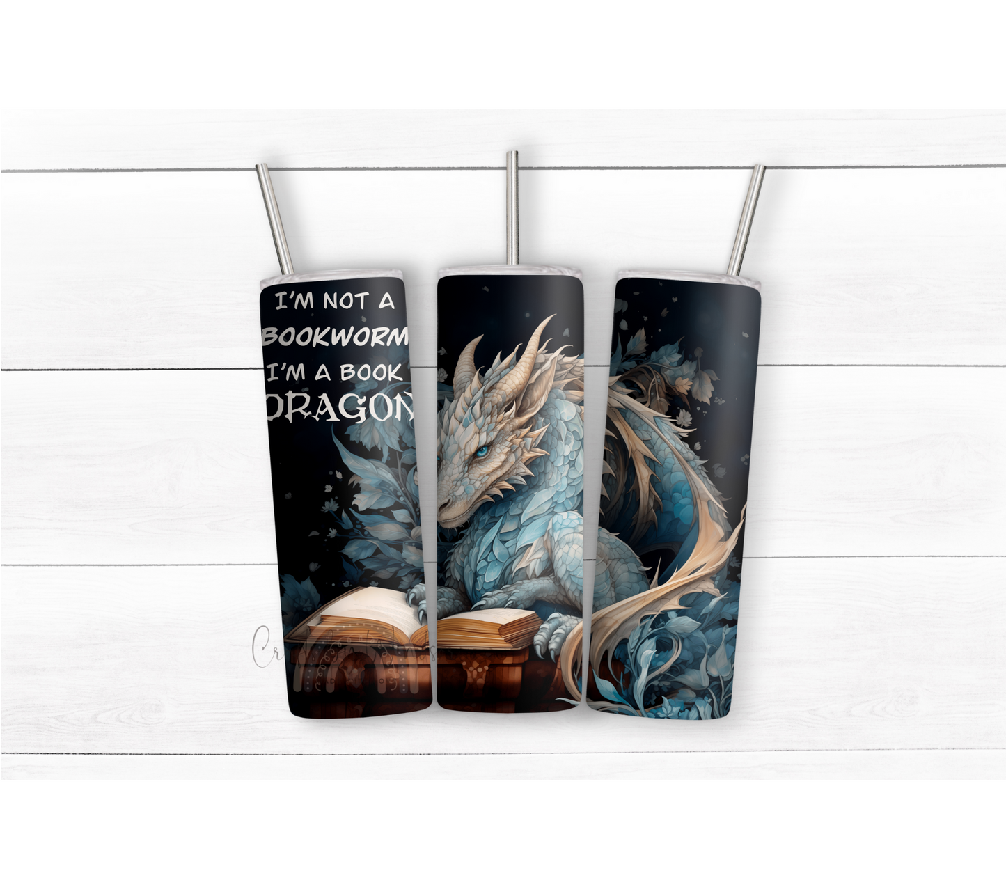 I'm Not a Bookworm I'm A Book Dragon Tumbler