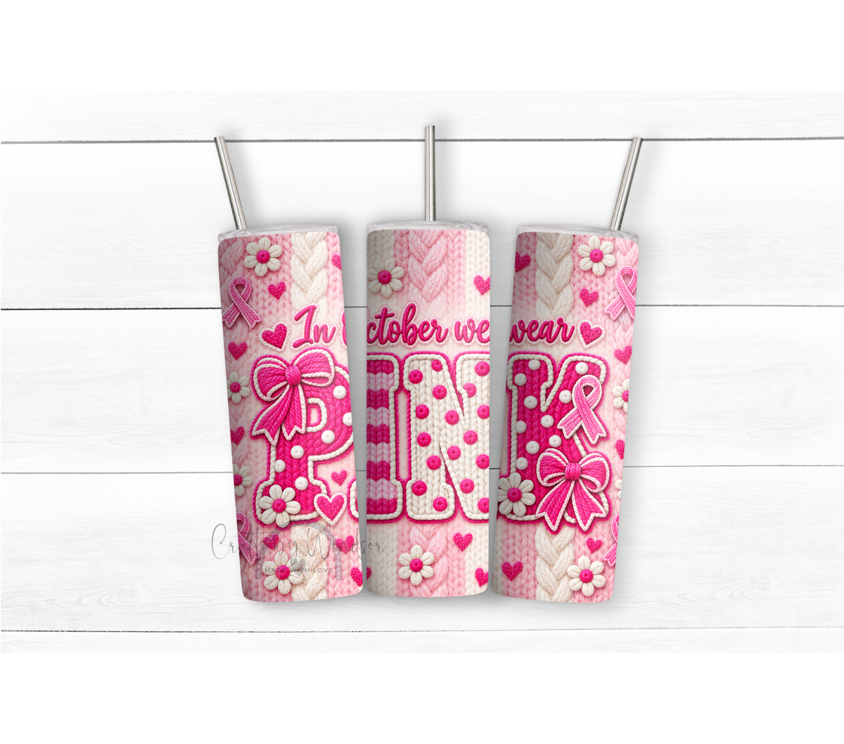 In October We Wear Pink Tumbler – Breast Cancer Awareness Faux Knit Design