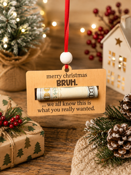 Funny Christmas Money Holder Ornament, Merry Christmas Bruh Cash Gift, Wooden Teen Gift Ornament