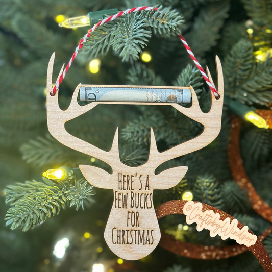 Here's A Few Bucks For Christmas Ornament